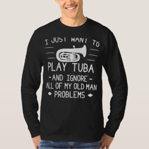 Tubatherapie: blaas oude Man weg met Humor! T-shirt
