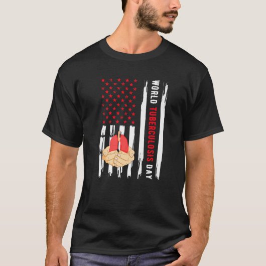 Tuberculose Day Tuberculosis T-shirt (Voorkant)