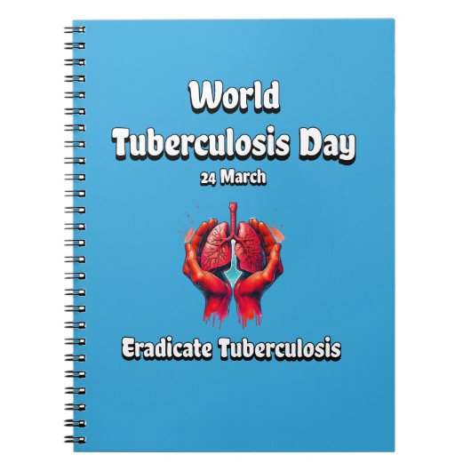 Tuberculose uitroeien. Wereld TBC Dag 24 maart. Notitieboek (Voorkant)