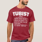 Tubist Zegswijze Symfonie Maker Sarcasme Tuba Lief T-shirt (Voorkant)
