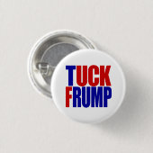 "TUCK FRUMP" 1,25 inch Ronde Button 3,2 Cm (Voorkant /achterkant)