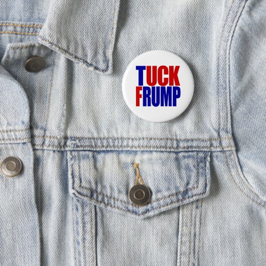 "TUCK FRUMP" 2,25 inch Ronde Button 5,7 Cm (In situ)