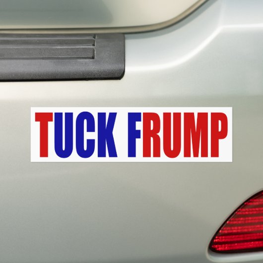 "TUCK FRUMP" BUMPERSTICKER (Op auto)