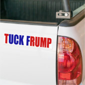"TUCK FRUMP" BUMPERSTICKER (Op Truck)