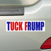 "TUCK FRUMP" BUMPERSTICKER (Op auto)