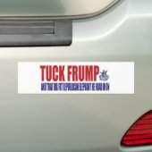 TUCK FRUMP BUMPERSTICKER (Op auto)