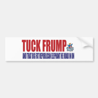 TUCK FRUMP BUMPERSTICKER