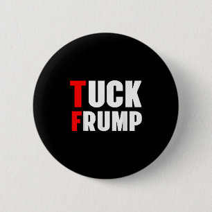 Tuck Frump Funny Anti Trump 86 47 Trump 2024 Shirt Ronde Button 5,7 Cm