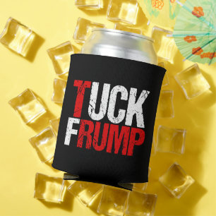 Tuck Frump Funny Anti Trump Blikjeskoeler