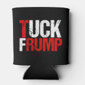 Tuck Frump Funny Anti Trump Blikjeskoeler (Achterkant)