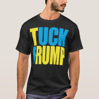 "TUCK FRUMP" T-SHIRT