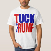"TUCK FRUMP" T-SHIRT (Voorkant)