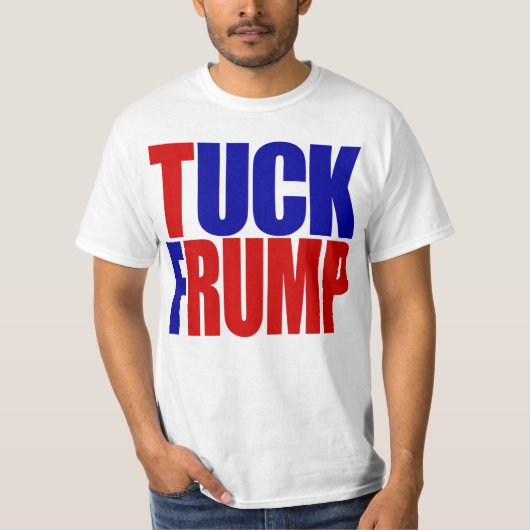 "TUCK FRUMP" T-SHIRT (Voorkant)
