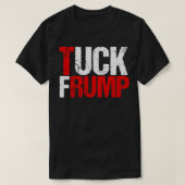 Tuck Frump T-shirt (Design voorkant)