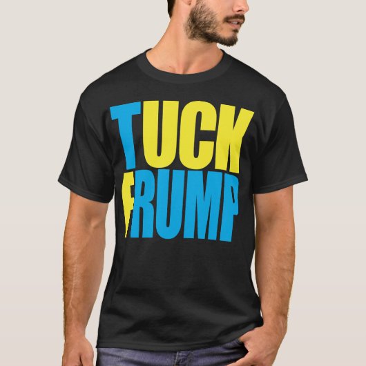 "TUCK FRUMP" T-SHIRT (Voorkant)