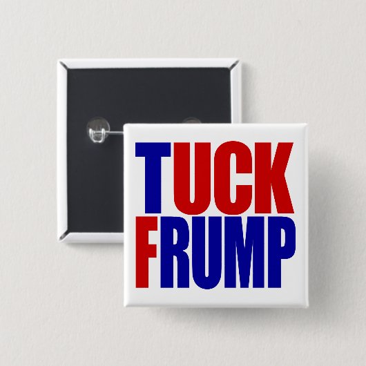 "TUCK FRUMP" VIERKANTE BUTTON 5,1 CM (Voorkant /achterkant)