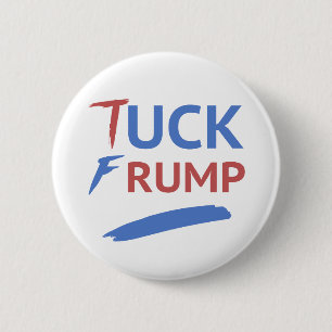 Tuck Trump anti-Trump Ronde Button 5,7 Cm