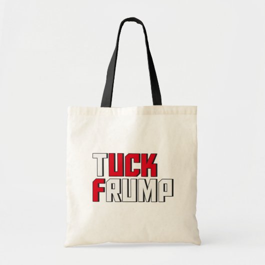 Tuck Trump Grappig Anti Donald Trump Wordplay Tote Bag (Voorkant)