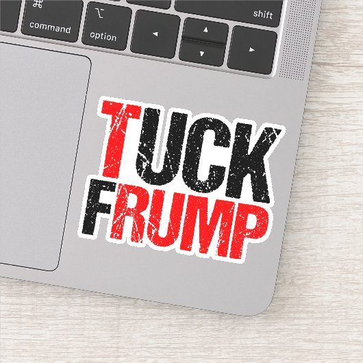Tuck Trump Grappige Anti Trump Laptop Sticker (Detail)