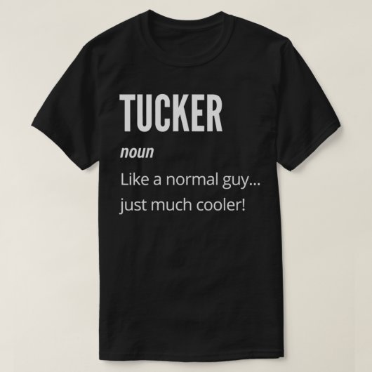Tucker Gift... als een normale... gewoon veel kool T-shirt (Design voorkant)