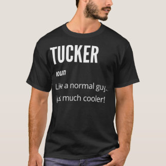 Tucker Gift... als een normale... gewoon veel kool T-shirt