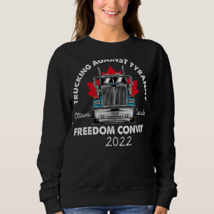Tucking Against Tyranny Freedom Convoy 2022 Trui