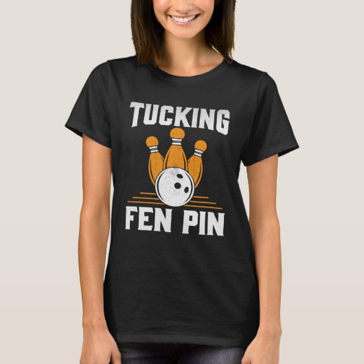 Tucking Fen Pin Bowling T-shirt (Voorkant)