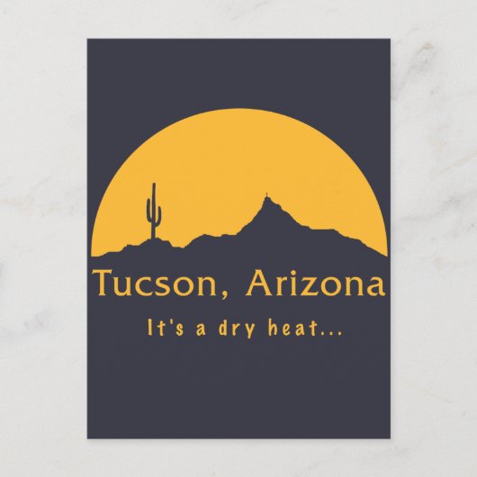 Tucson, Arizona - Het is een droge hitte... Briefkaart (Voorkant)