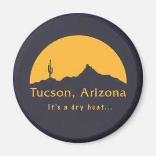 Tucson, Arizona - Het is een droge hitte... Magneet