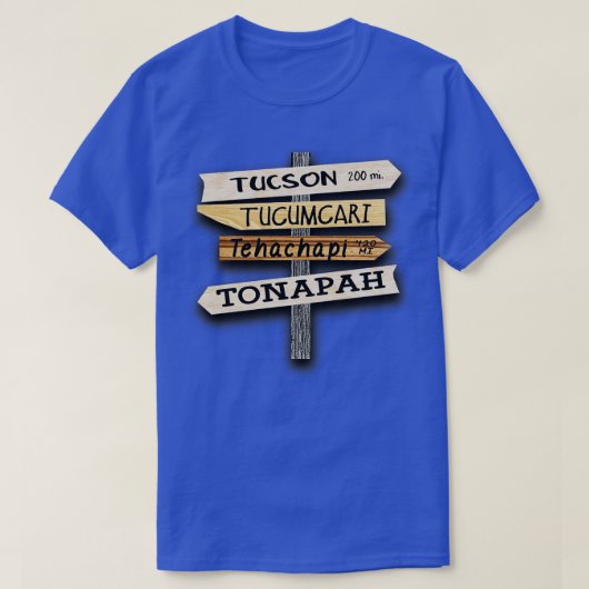 Tucson Tucari Tehachapi Tonapah T-shirt (Design voorkant)