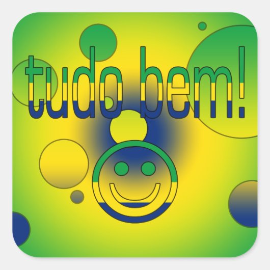 Tudo Bem. Brazilië Vlagkleuren Pop Art Vierkante Sticker (Voorkant)