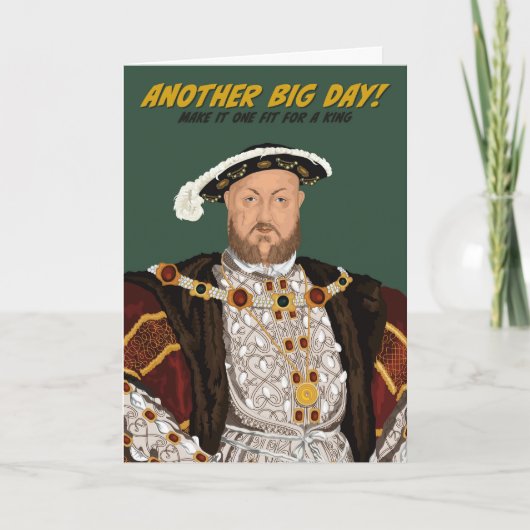 Tudor Koning Hendrik VIII Nog een Grote Dag Verjaa Kaart (Voorkant)