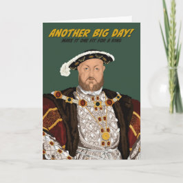 Tudor Koning Hendrik VIII Nog een Grote Dag Verjaa Kaart