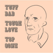 Tuff papa, stoere liefde, top weg sticker (Voorkant)
