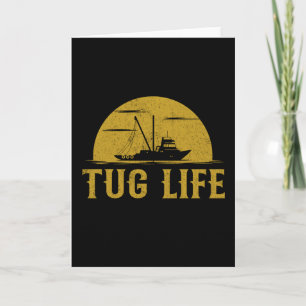 Tug Boat Funny Tugboat life Kaart