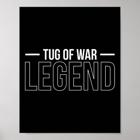 Tug of War Legend Tug of War Rope trekken Poster (Voorkant)