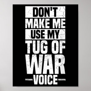 Tug of War Rope Trek Sport Quote voor een Tug of W Poster