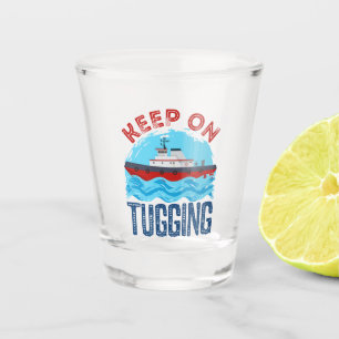 Tugboat Continue at Tugling Shot Glas