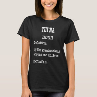 TUI NA-definitie voor TUI NA-beroepsbeoefenaars T-shirt