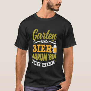 Tuin En Bier Leuke Tuin BBQ'en Tuinieren T-shirt