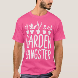 Tuin Gangster Tuinieren Plant Liefhebber Tuinman M T-shirt