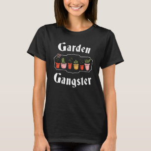 Tuin Gangster Tuinieren Plant Succulent Cactus T-shirt