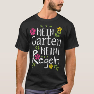 Tuin Mijn Regels Zegt Motief Voor Vrouwen Mannen K T-shirt