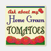Tuin Slogan voor Eigengeteelde Tomaten Magneet (Voorkant)