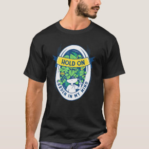 Tuin Tuinieren Tuinman Plant Leven Is Tuin T-shirt
