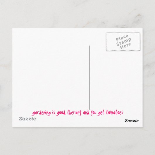 tuinbouw is een goede therapie en je krijgt tomate briefkaart (Achterkant)