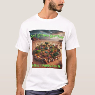Tuinen in de woestenijen t-shirt