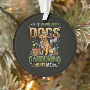 TuinHond Als het honden en tuinieren betreft Ornament