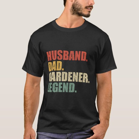 Tuinier Man Papa Legend Vaderdag T-shirt (Voorkant)