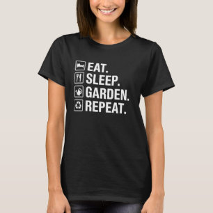 Tuinierder Enthousiast Kleding Eet Slaap Tuin Herh T-shirt